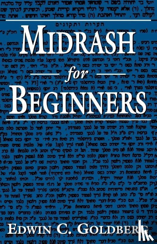 Goldberg, Edwin C. - Midrash for Beginners