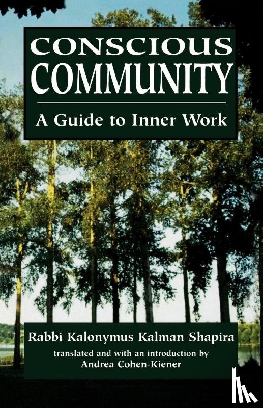 Shapira, Kalonymus Kalman - Conscious Community