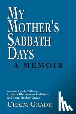 Grade, Chaim - My Mother's Sabbath Days