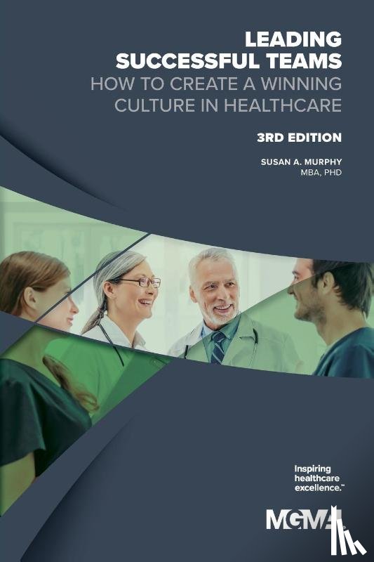 Murphy, Susan A - Leading Successful Teams