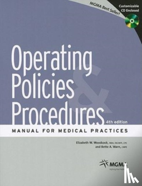 Elizabeth W. Woodcock, Woodcock - Operating Policies and Procedures Manual for Medical Practices