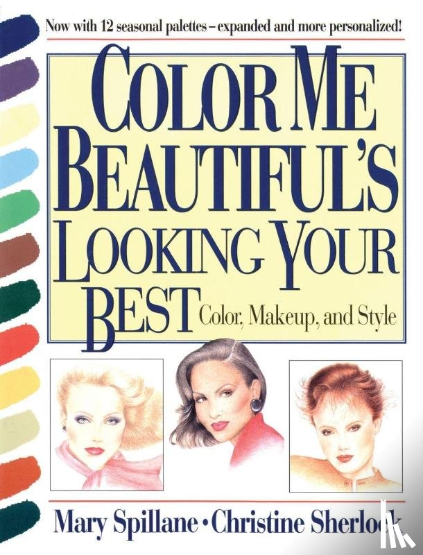Spillane, Mary, Sherlock, Christine - "Color Me Beautiful's" Looking Your Best
