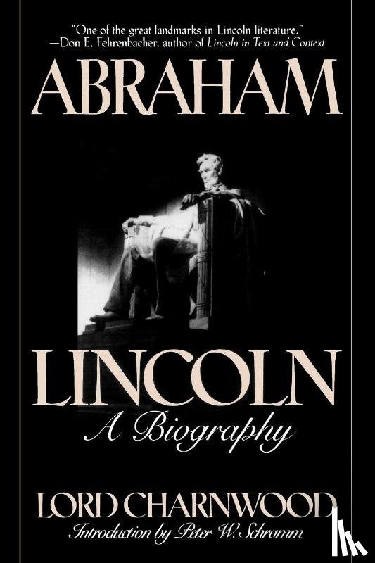 Charnwood, Lord - Abraham Lincoln