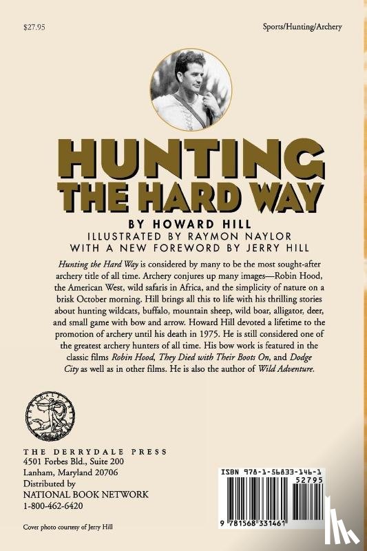 Hill, Howard - Hunting the Hard Way