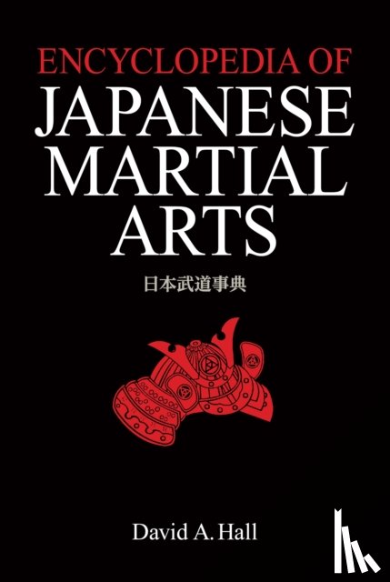 Hall, David A. - Encyclopedia of Japanese Martial Arts