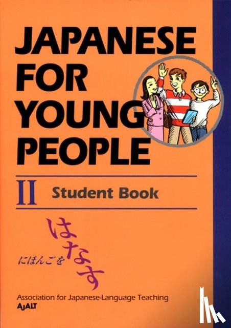 AJALT - Japanese for Young People 2: Student Book