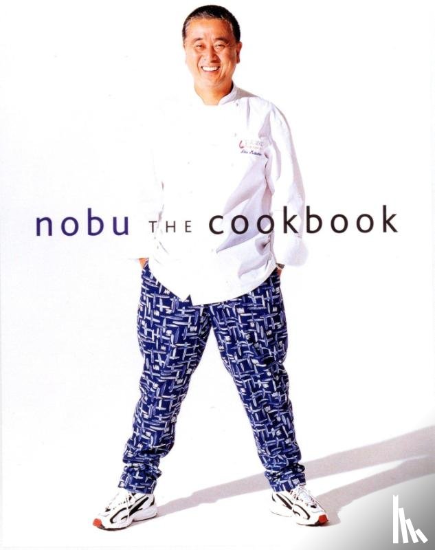 Matsuhisa, Nobuyuki - Nobu: The Cookbook