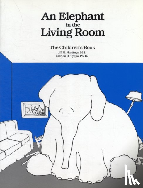 TYPPO, MARION H - Elephant In The Living Room - The Children's Book