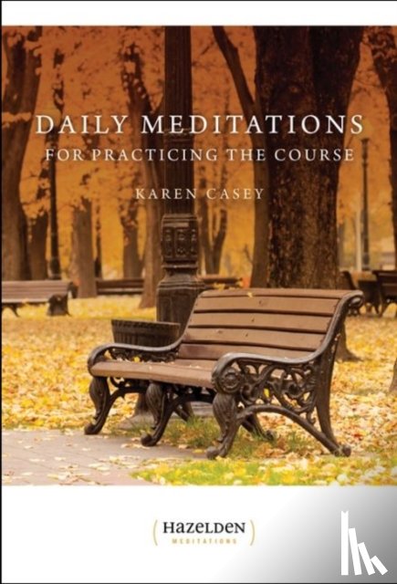 Casey, Karen - Daily Meditations For Practicing The Course