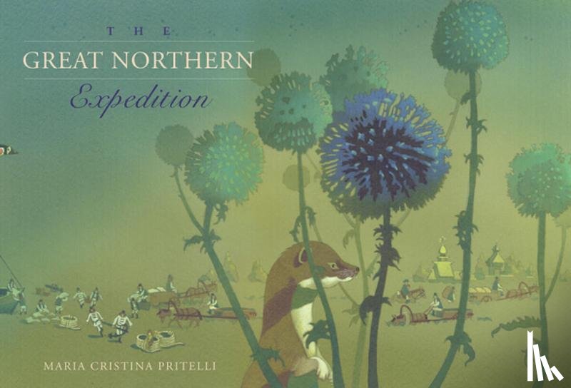 Pritelli, Maria Cristina - The Great Northern Expedition