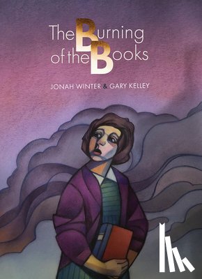 Winter, Jonah - The Burning of the Books