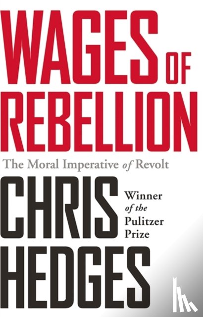Hedges, Chris - Wages of Rebellion