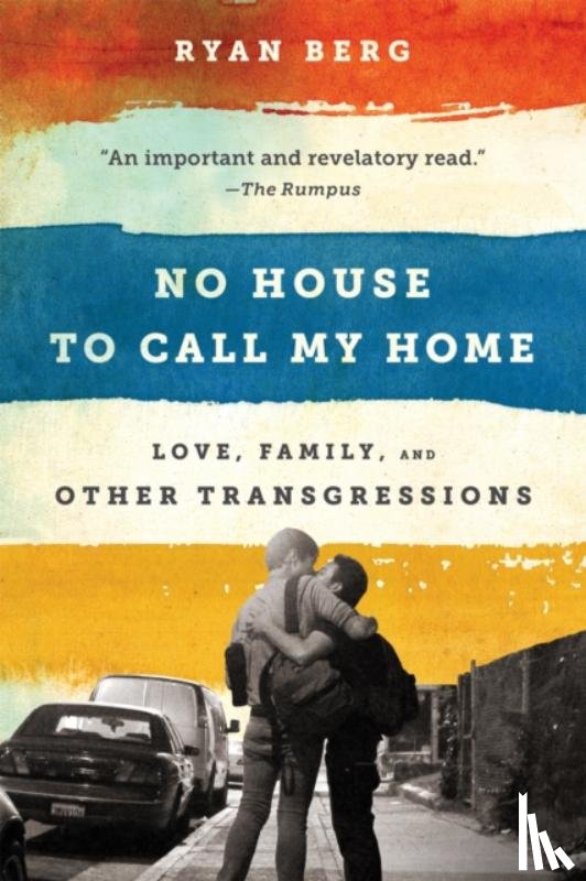 Berg, Ryan - No House to Call My Home