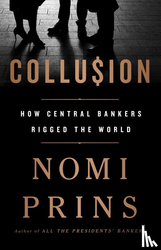 Prins, Nomi - Collusion