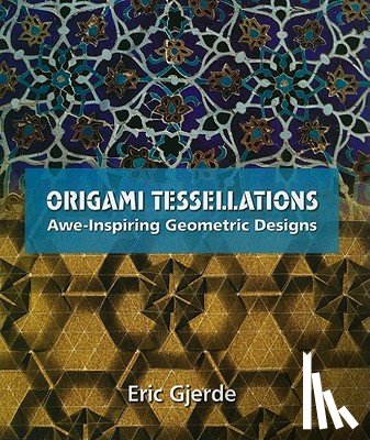 Gjerde, Eric - Origami Tessellations