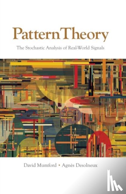 Mumford, David, Desolneux, Agnes - Pattern Theory