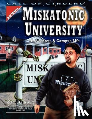 Johnson, Sam - Miskatonic University: A Handbook to the Pride of Arkham