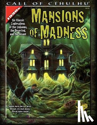 DeWolfe, Michael - Mansions of Madness: Six Classic Explorations of the Unknown, the Deserted, and the Insane