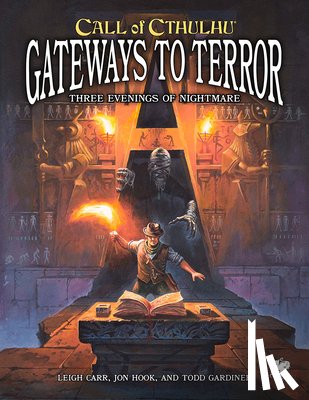 Carr, Leigh - Gateways to Terror: Three Portals Into Nightmare