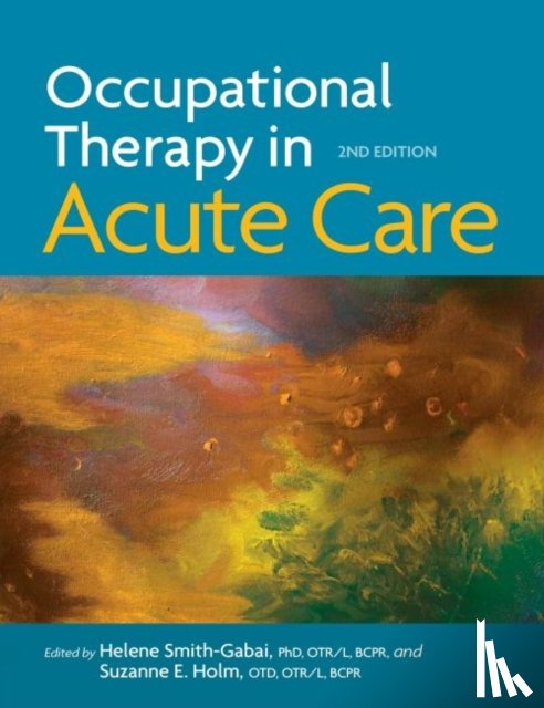  - Occupational Therapy in Acute Care