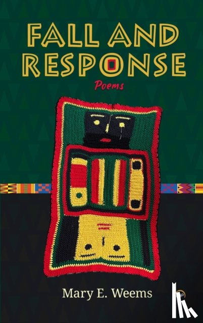 Weems, Mary E. - Fall and Response, Poems