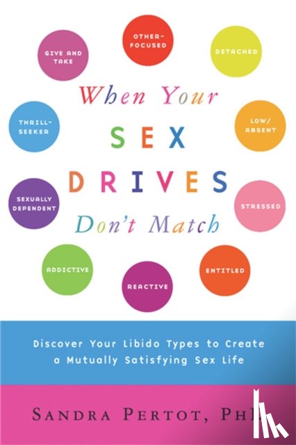 Pertot, Sandra - When Your Sex Drives Don't Match