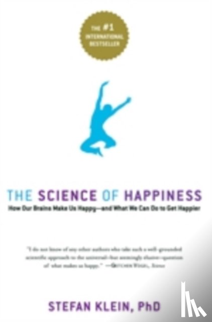 Lehmann, Stephen, Klein, Stefan - The Science of Happiness