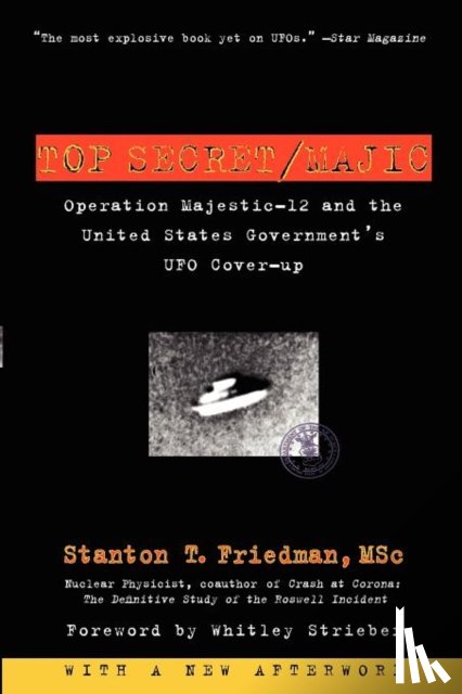 Friedman, Stanton, Strieber, Whitley - Top Secret/Majic