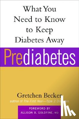 Goldfine, Allison, Becker, Gretchen - Prediabetes