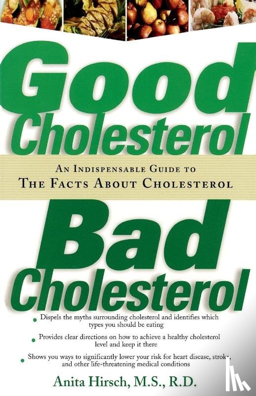 Hirsch, Anita - Good Cholesterol, Bad Cholesterol