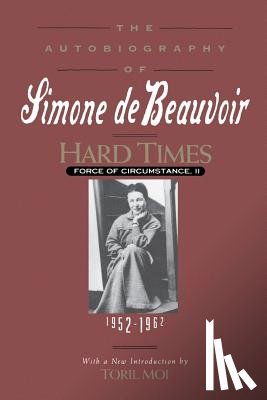 De Beauvoir, Simone, Howard, Richard, Moi, Toril - HARD TIMES