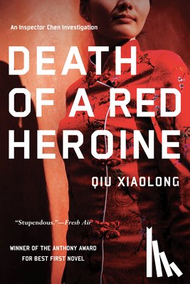 Xiaolong, Qiu - DEATH OF A RED HEROINE
