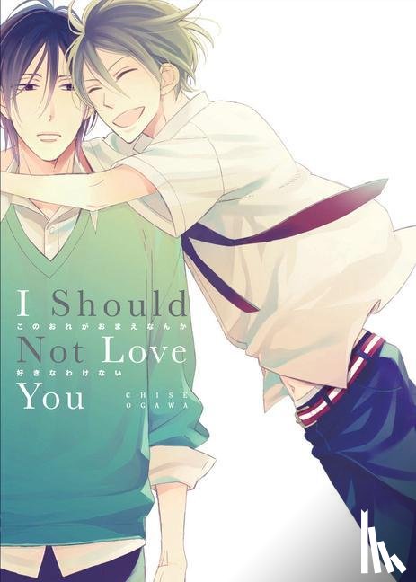 Ogawa, Chise - I Should Not Love You