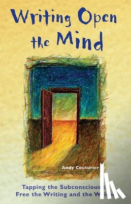 Couturier, Andy - Writing Open The Mind