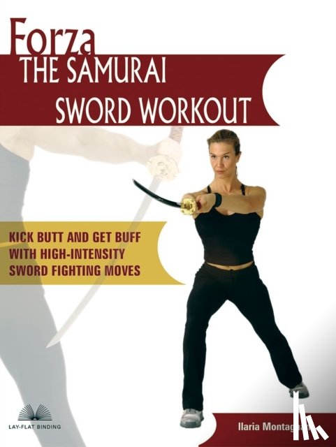Montagnani, Ilaria - Forza The Samurai Sword Workout