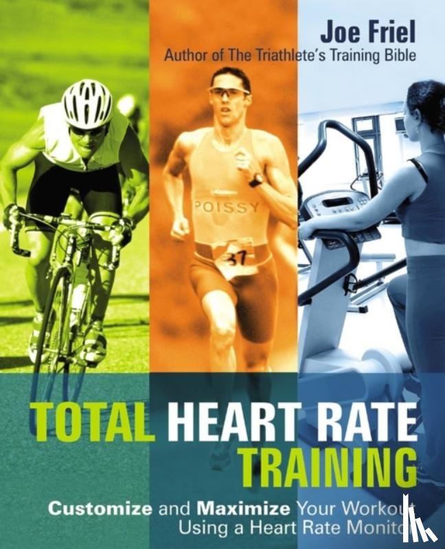 Friel, Joe - Total Heart Rate Training