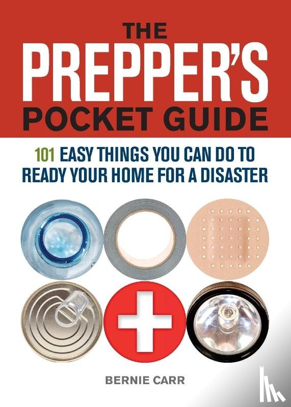 Bernie Carr, Evan Wondolowski - The Prepper's Pocket Guide