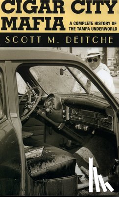 Scott M Deitche - Cigar City Mafia