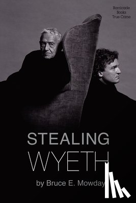 Mowday, Bruce E. - Stealing Wyeth
