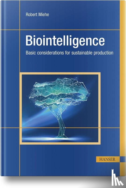 Miehe, Robert - Biointelligence