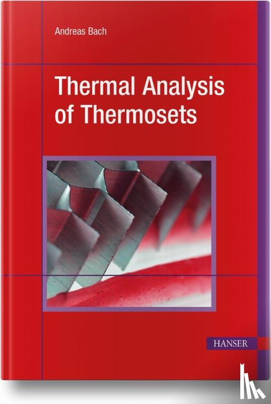Bach, Andreas - Thermal Analysis of Thermosets