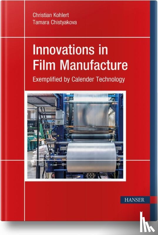 Kohlert, Christian, Chistyakova, Tamara - Innovations in Film Manufacture