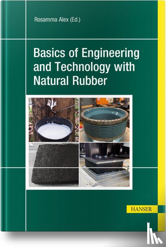 Alex, Rosamma - Basics of Engineering and Technology with Natural Rubber