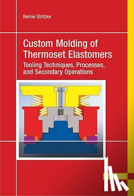 Stritzke, Bernie - CUSTOM MOLDING OF THERMOSET EL