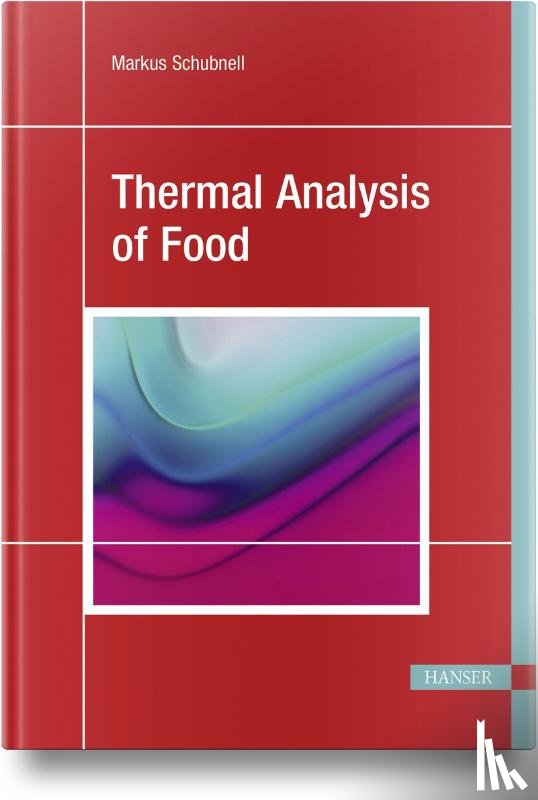 Schubnell, Markus - Thermal Analysis of Food
