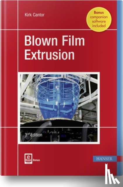 Cantor, Kirk - Blown Film Extrusion