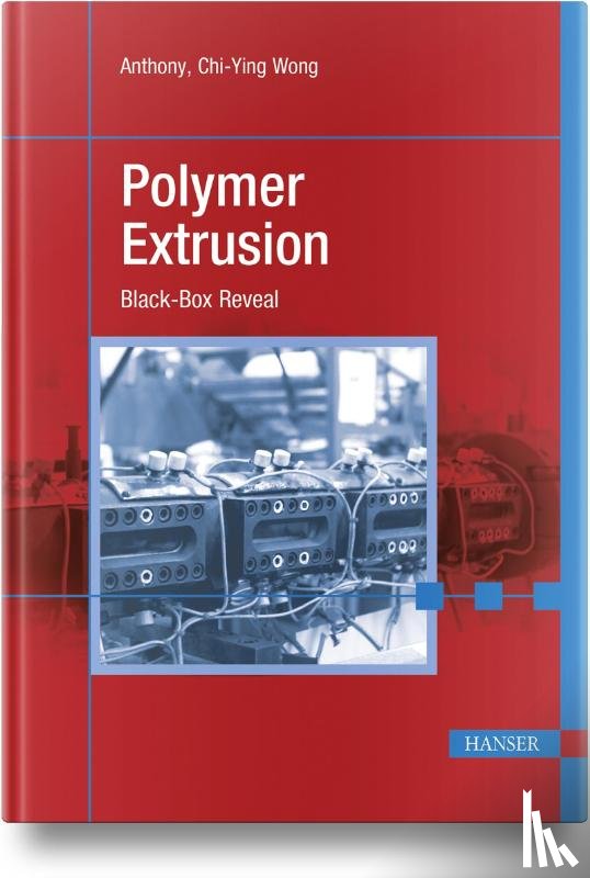 Wong, Anthony Chi-Ying - Polymer Extrusion