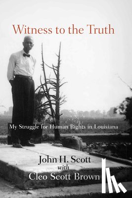 Scott, John H. - Witness to the Truth