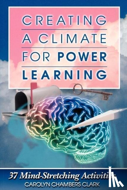 Tobin, L, Clark, Arnp Edd Faan Ahn-BC Carolyn Chambers - Creating a Climate for Power Learning