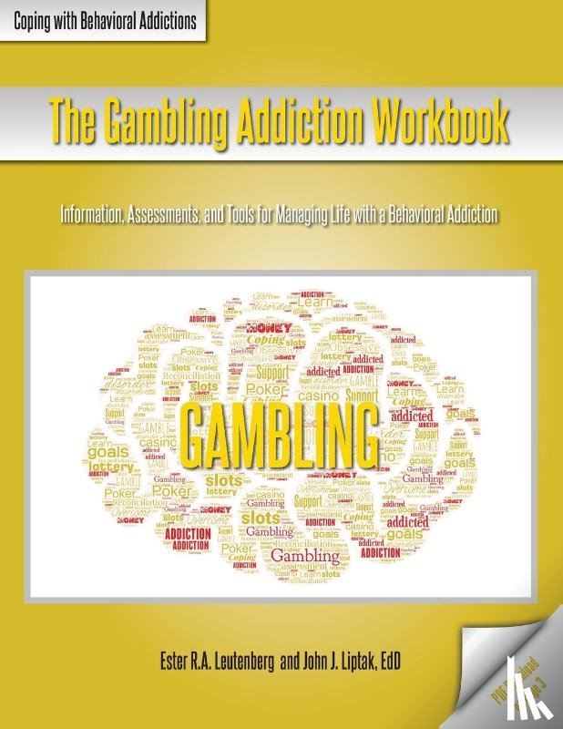 Leutenberg, Ester R a, Liptak, John J - The Gambling Addiction Workbook